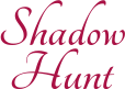 Shadow Hunt
